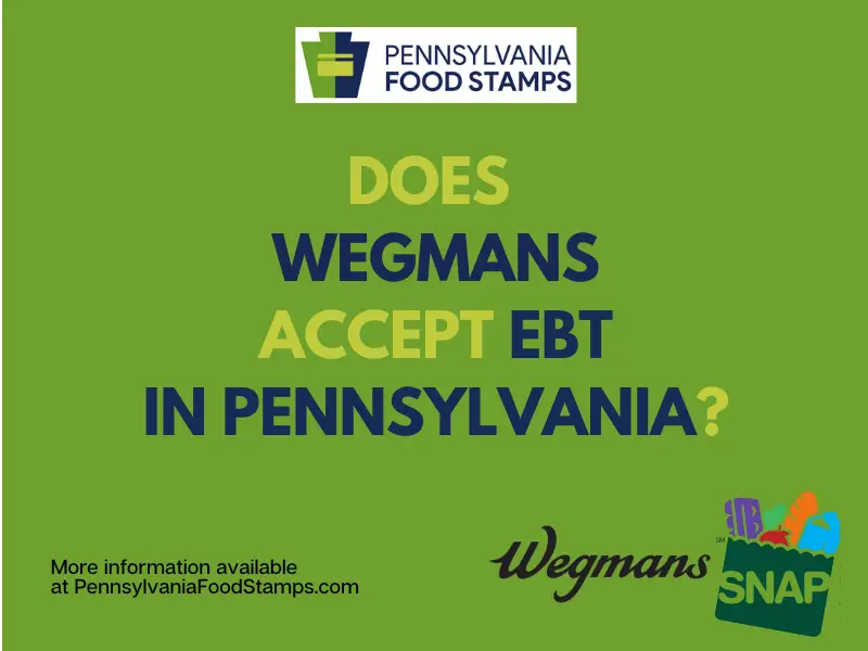 "Does Wegmans accept EBT Philadelphia"
