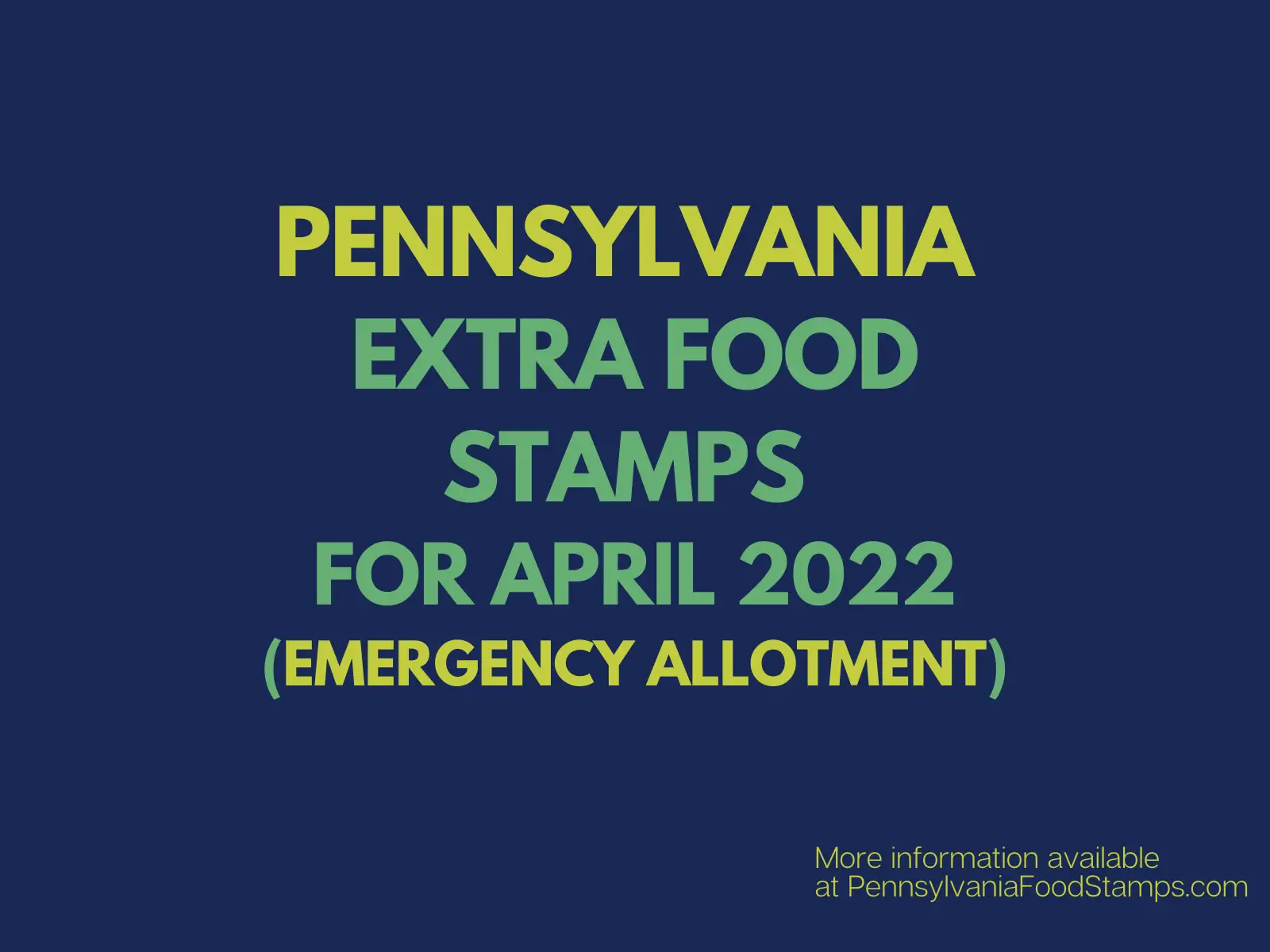 "Extra SNAP for Pennsylvania - April 2022"