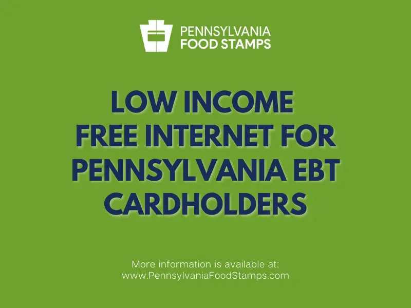 Low Income Free Internet for Pennsylvania EBT