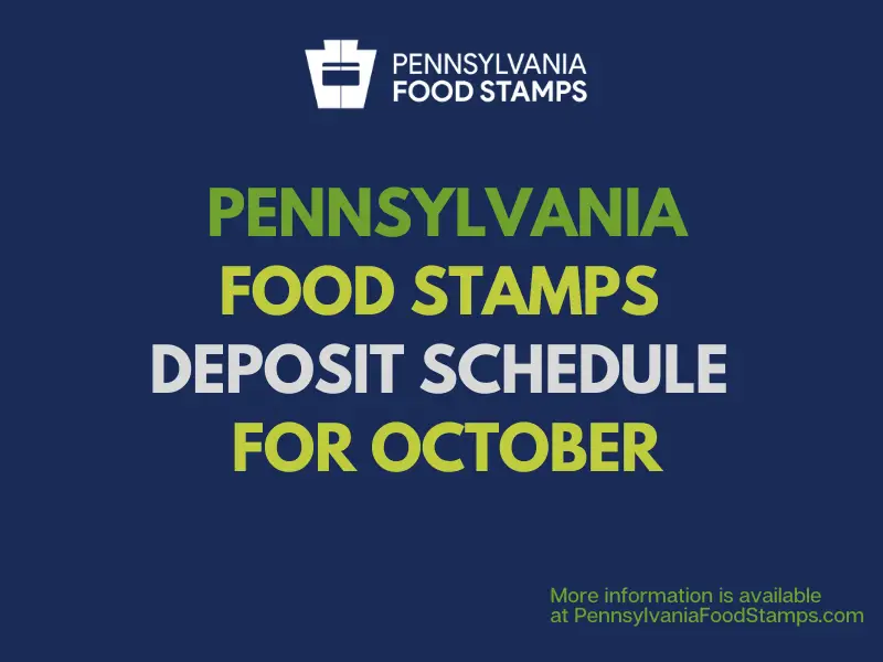 "Pennsylvania SNAP EBT Deposit Schedule for October"