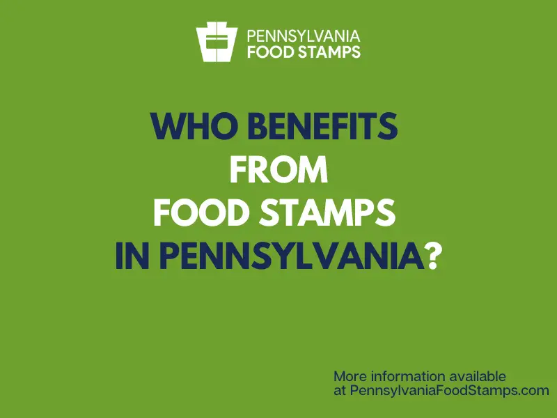 "Who gets Food Stamps in Pennsylvania"
